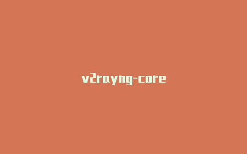 v2rayng-core-v2rayng